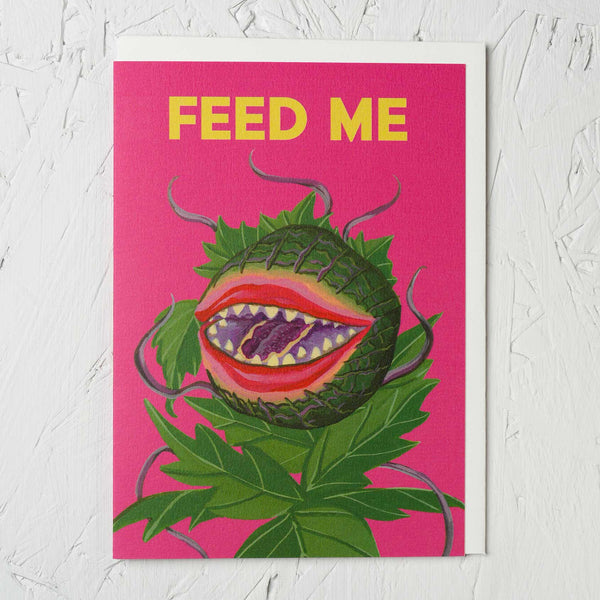 FEED ME